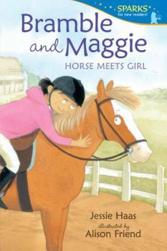 Bramble and Maggie: Horse Meets Girl (Candlewick Sparks) – Paperback – GOOD