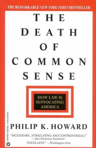 The Death of Common Sense: How Law is Suffocat- 9780446672283, paperback, Howard