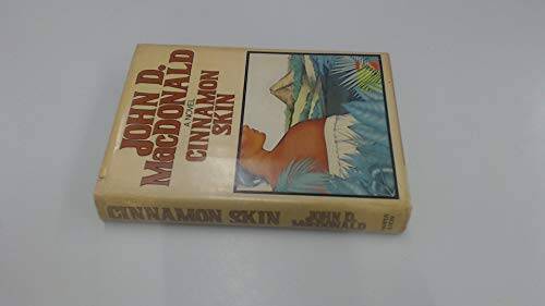 Cinnamon Skin (The Travis McGee Series) – Hardcover By MacDonald, John D. – GOOD
