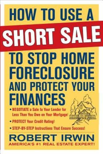 How to Use a Short Sale to Stop Home Foreclosure and Protect Your Finance – GOOD