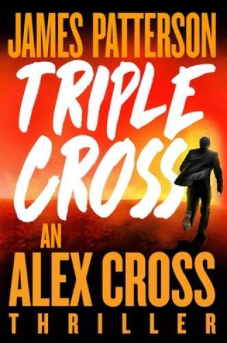 Cross Over (Alex Cross, 28) – Hardcover By Patterson, James – GOOD