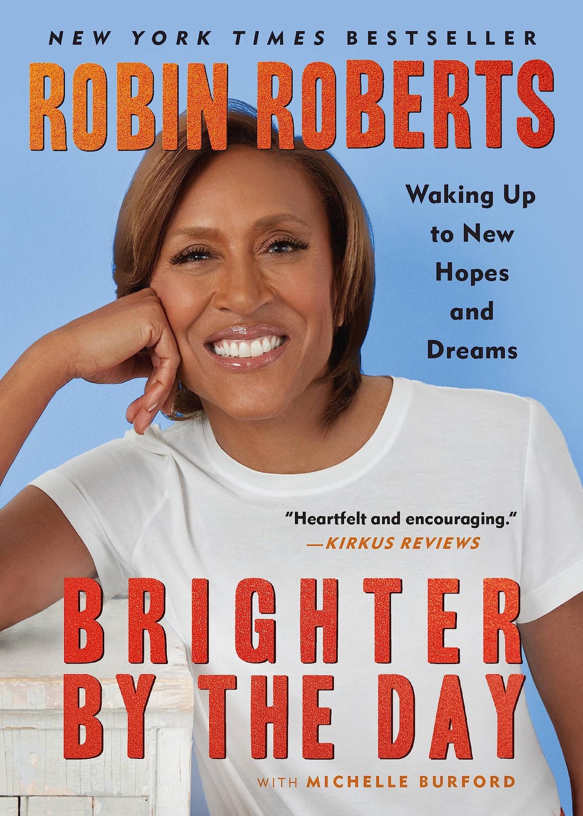 Brighter by the Day: Waking Up to New Hopes and Dreams – hardcover Burford, …