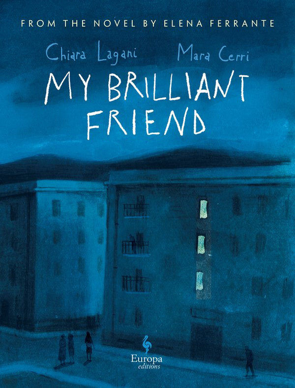 My Brilliant Friend: The Graphic Novel (Hardcover)