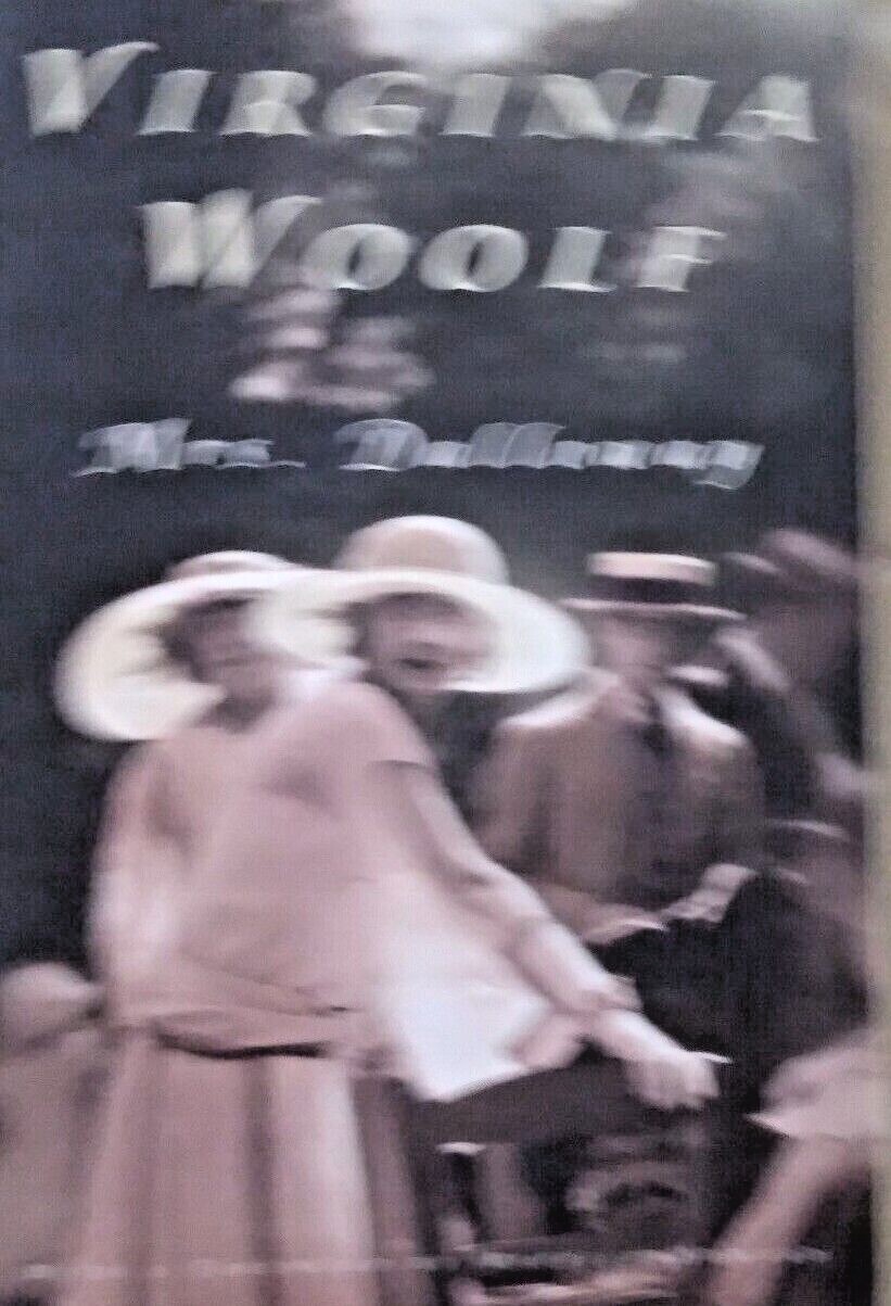 MRS. DALLOWAY By Virginia Woolf