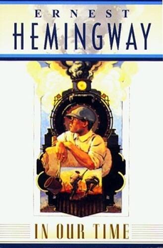 In Our Time – Paperback By Hemingway, Ernest – GOOD