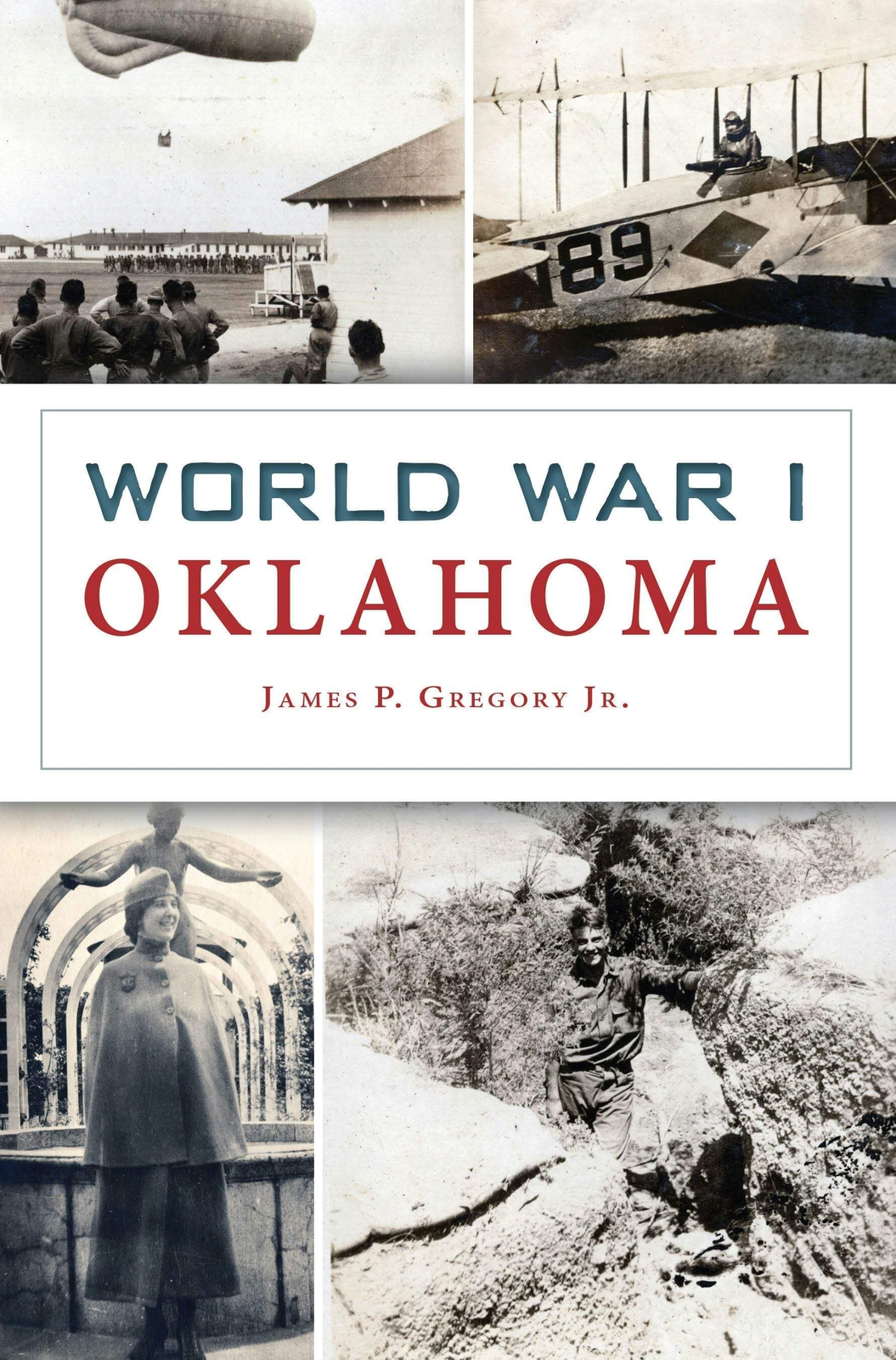 NEW The History Press World War I Oklahoma, OK 9781467155588 Military Trade Pape