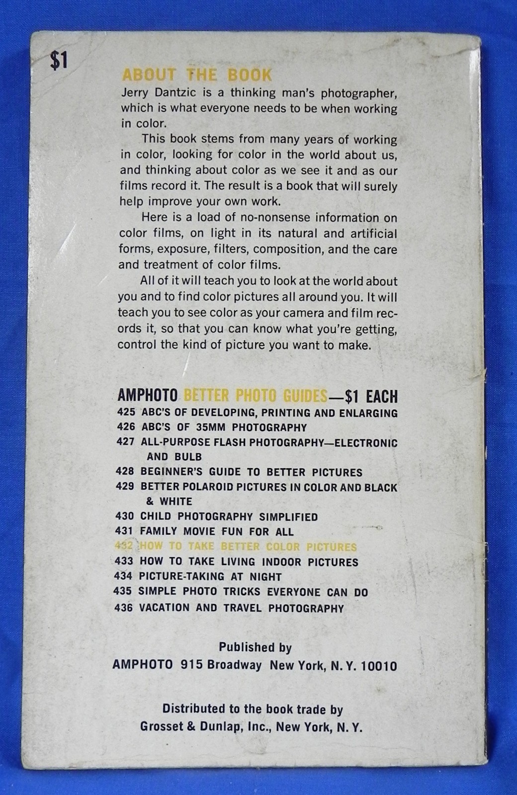 “How To Take Better Color Pictures” 1964 Book, 96 Pages, Guidebook, Dantzic