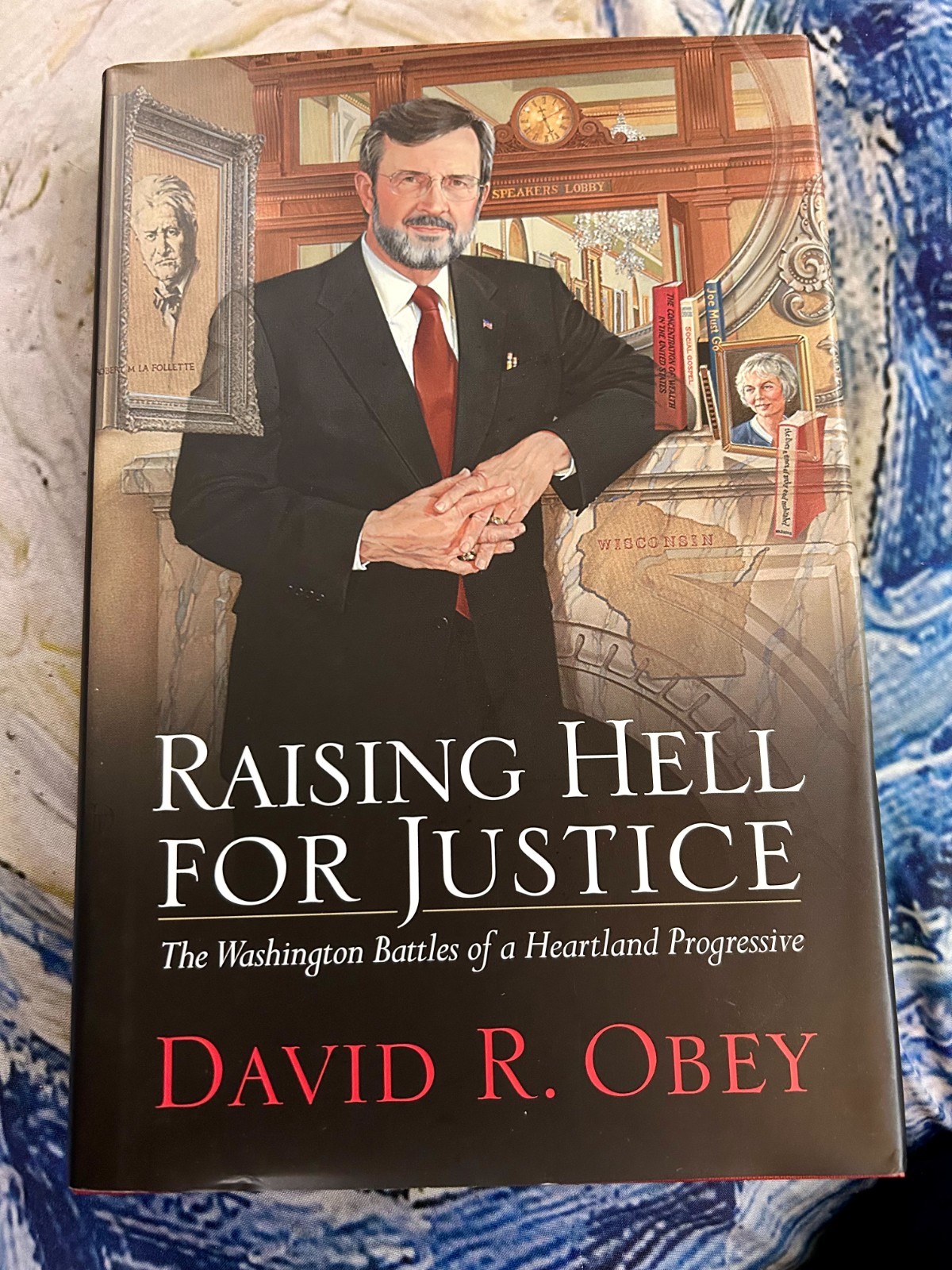 RAISING HELL FOR JUSTICE DAVID R. OBEY HARDCOVER BRAND NEW ***FREE SHIPPING***