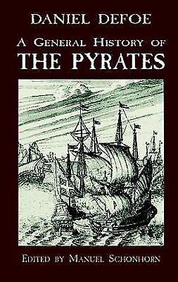 A General History of the Pyrates (Dover Maritime) by Defoe, Daniel