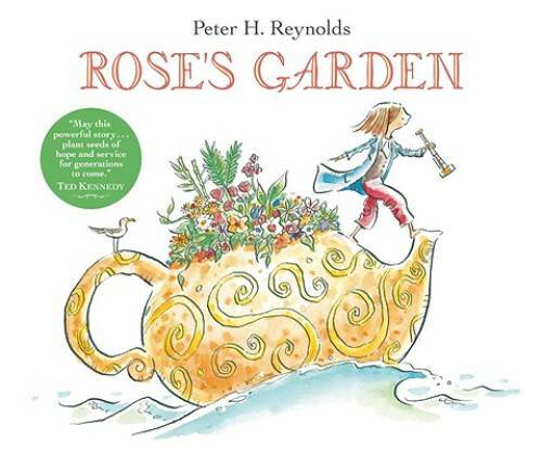Rose’s Garden – Hardcover By Reynolds, Peter H. – GOOD