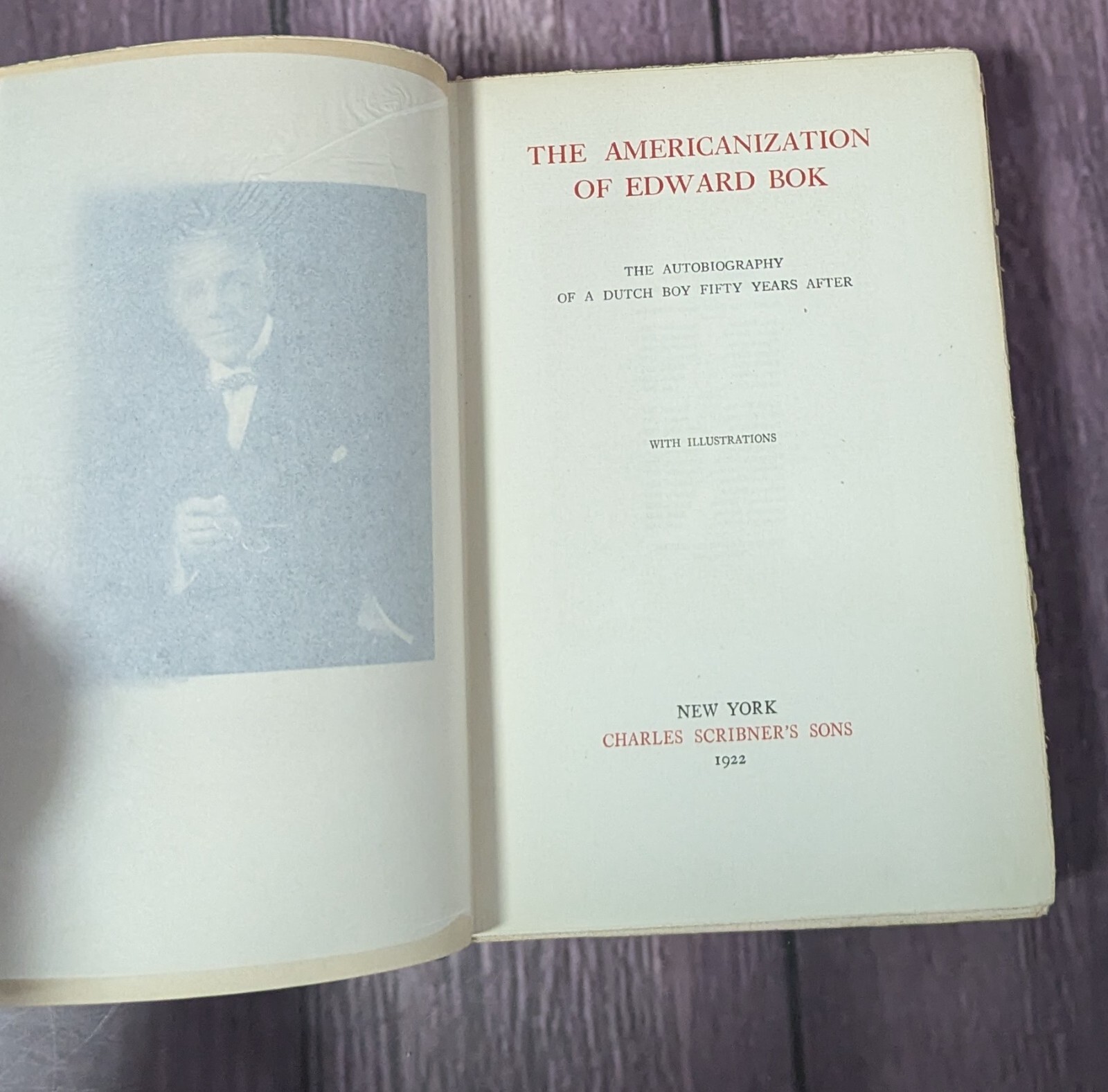 Americanization of Edward Bok – SIGNED Limited Edition – Nimaha Edition 1922