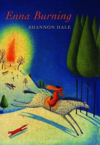 Enna Burning By Shannon Hale. 9780747570691
