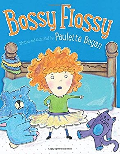 Bossy Flossy Hardcover Paulette Bogan