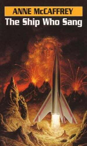 The Ship Who Sang by Anne McCaffrey: Used