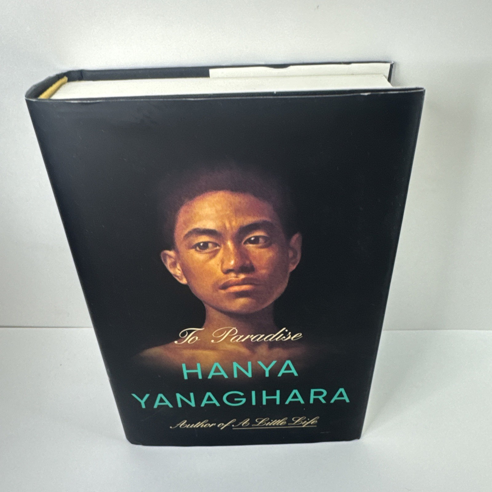 To Paradise Hanya Yanagihara Author Of A Little Life Hardcover First Edition
