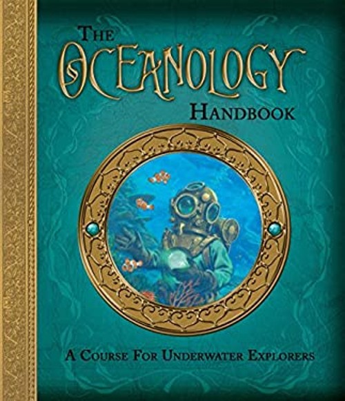 The Oceanology Handbook : A Course for Underwater Explorers Pierr