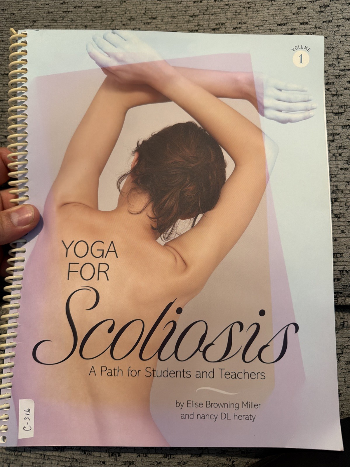 Yoga for Scoliosis A Path for Students and Teachers ~ Spiral Bound – C-316