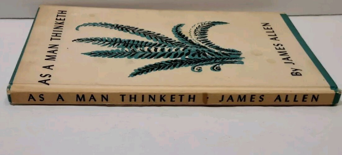 Vintage AS A MAN THINKETH Power of Thought Inner Healing By James Allen HC