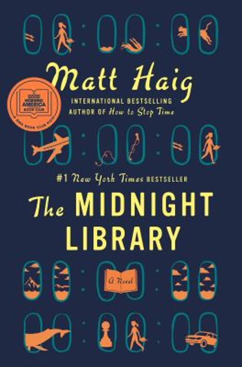 The Midnight Library: a GMA Book Club Pick : A Novel Hardcover Ma