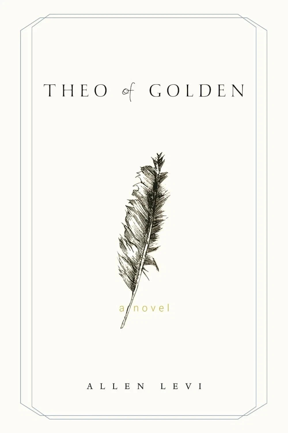 Theo of Golden by Allen Levi: A Tale of Adventure and Personal Growth