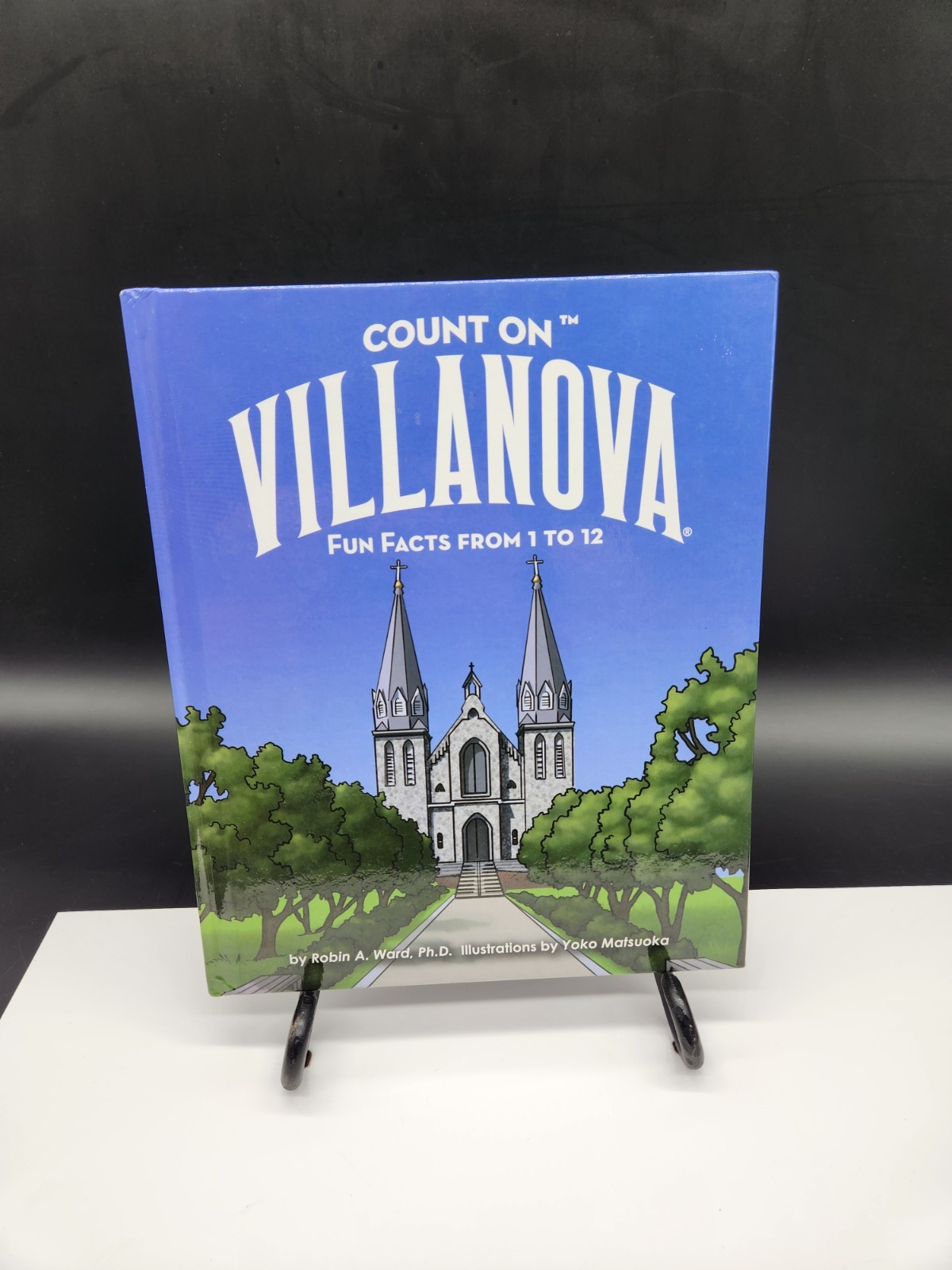 COUNT ON VILLANOVA: FUN FACTS FROM 1 TO 12 By Robin Ward – Hardcover