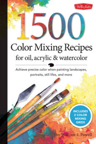 1,500 Color Mixing Recipes for Oil, Acrylic & Watercolor: Achieve precise – GOOD