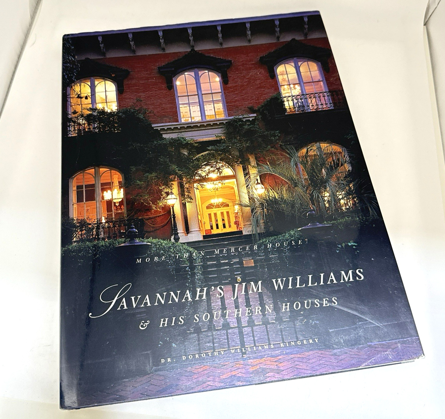 Savannah’s Jim Williams and His Southern Houses *SIGNED* Kingery 1996 Georgia