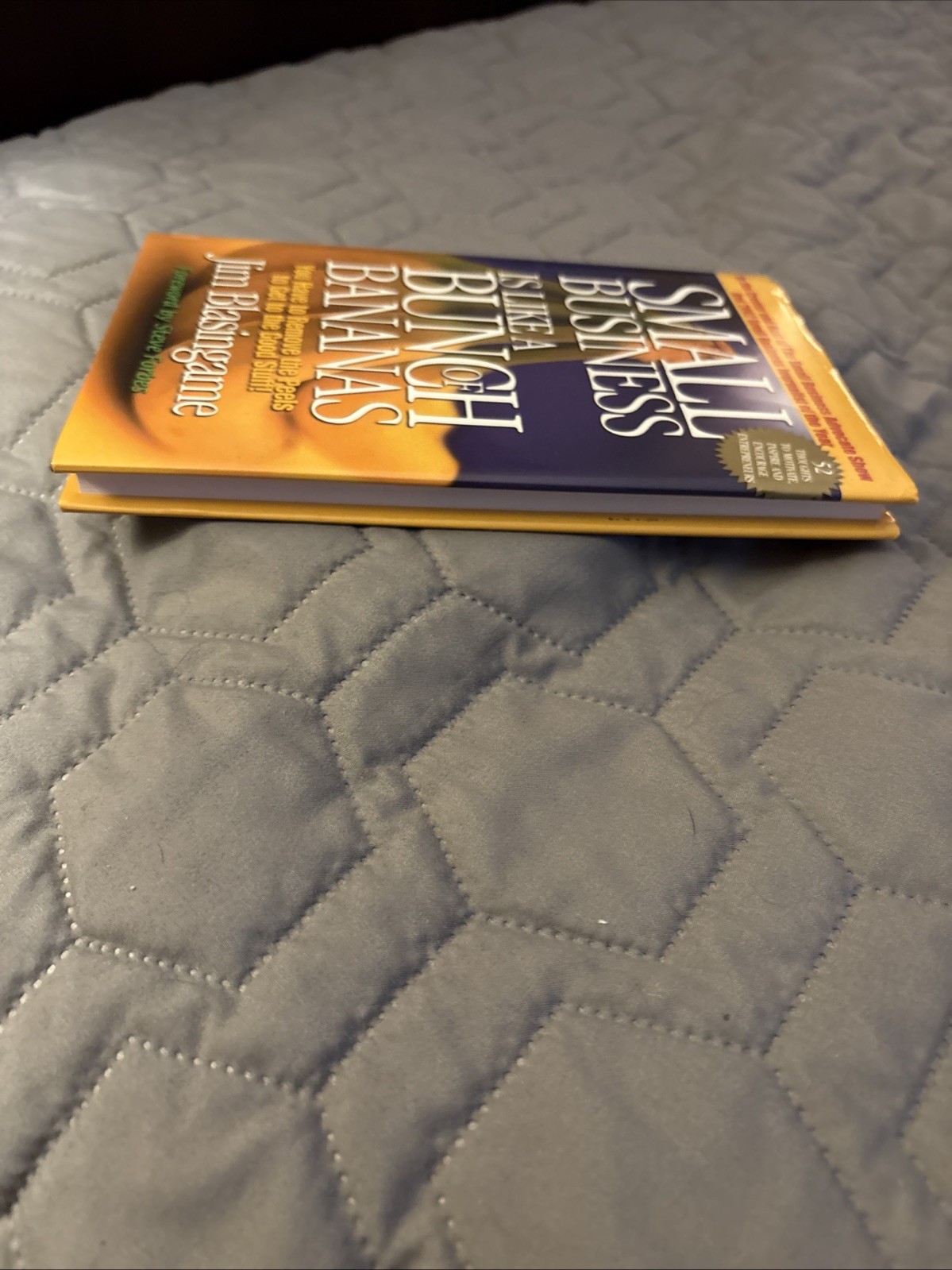Small Business Is Like a Bunch of Bananas by Blasingame, Jim Signed