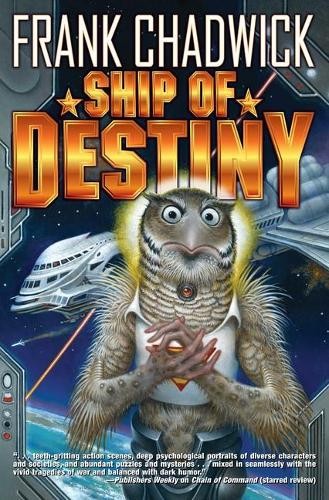 Frank Chadwick Ship of Destiny (Paperback)
