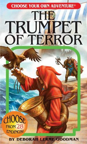 The Trumpet of Terror; Choose Your Own A- paperback, Goodman, 9781937133290, new