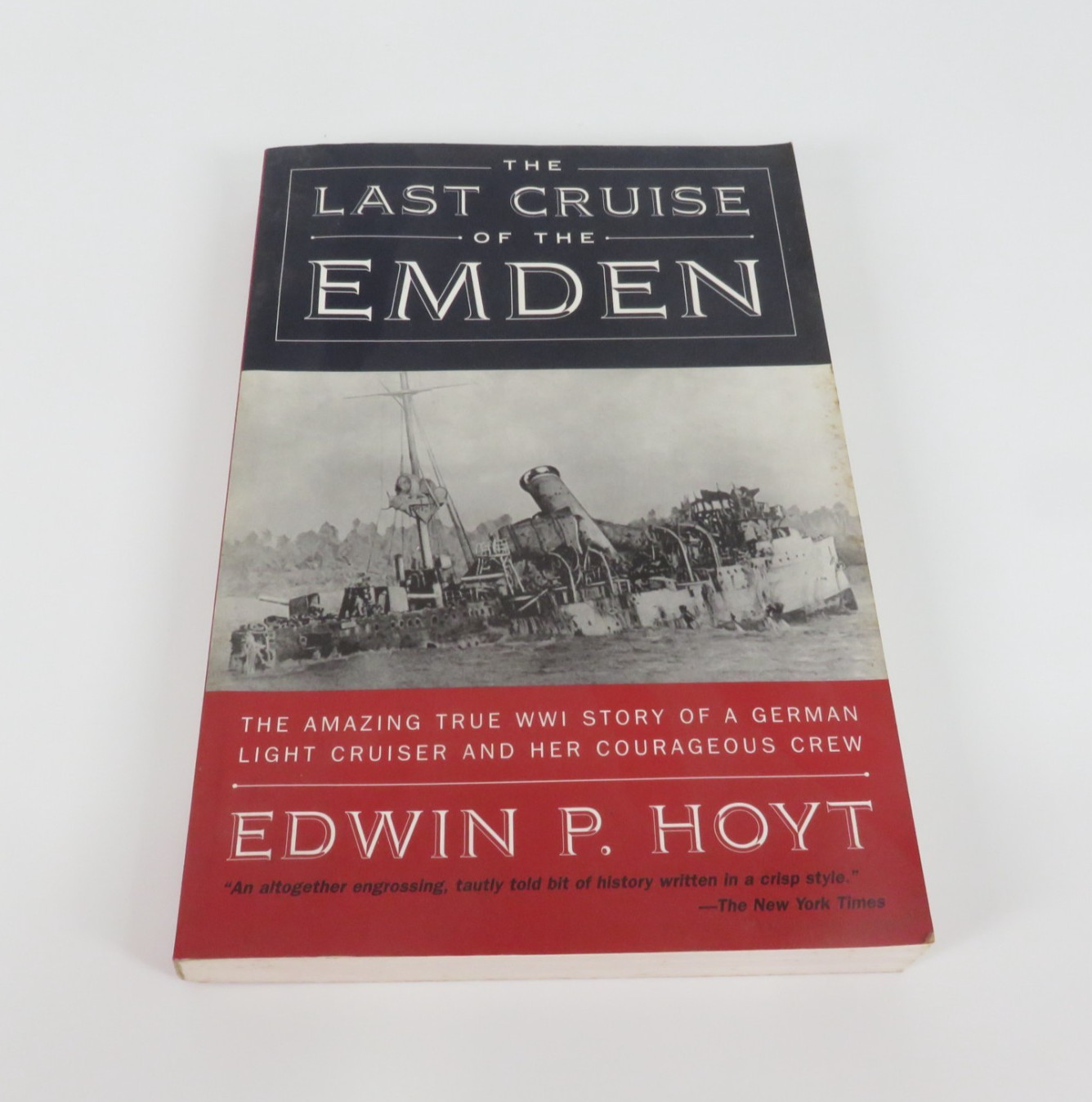 The Last Cruise of the “Emden”, Hoyt, Edwin P.