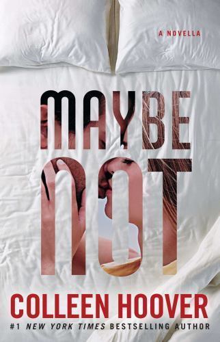 Maybe Not: A Novella; Maybe Someday – Colleen Hoover, 1501125710, paperback, new