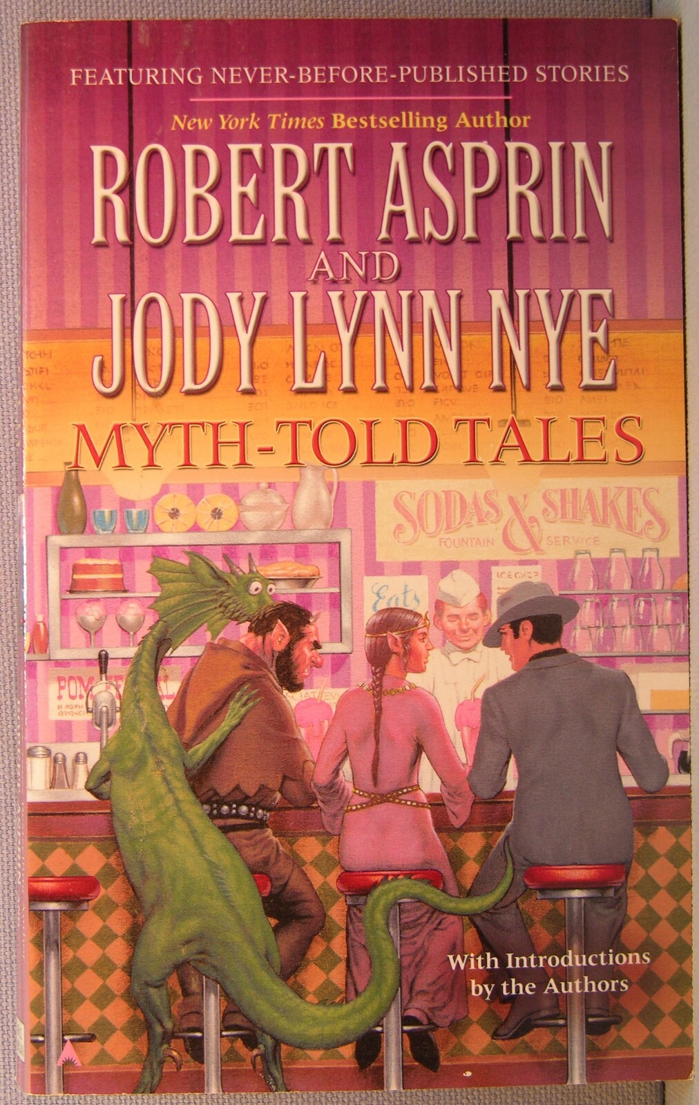 Asprin, Robert; Nye, Jody Lynn – Myth-Told Tales [Myth Adventures #13] 2007 VG