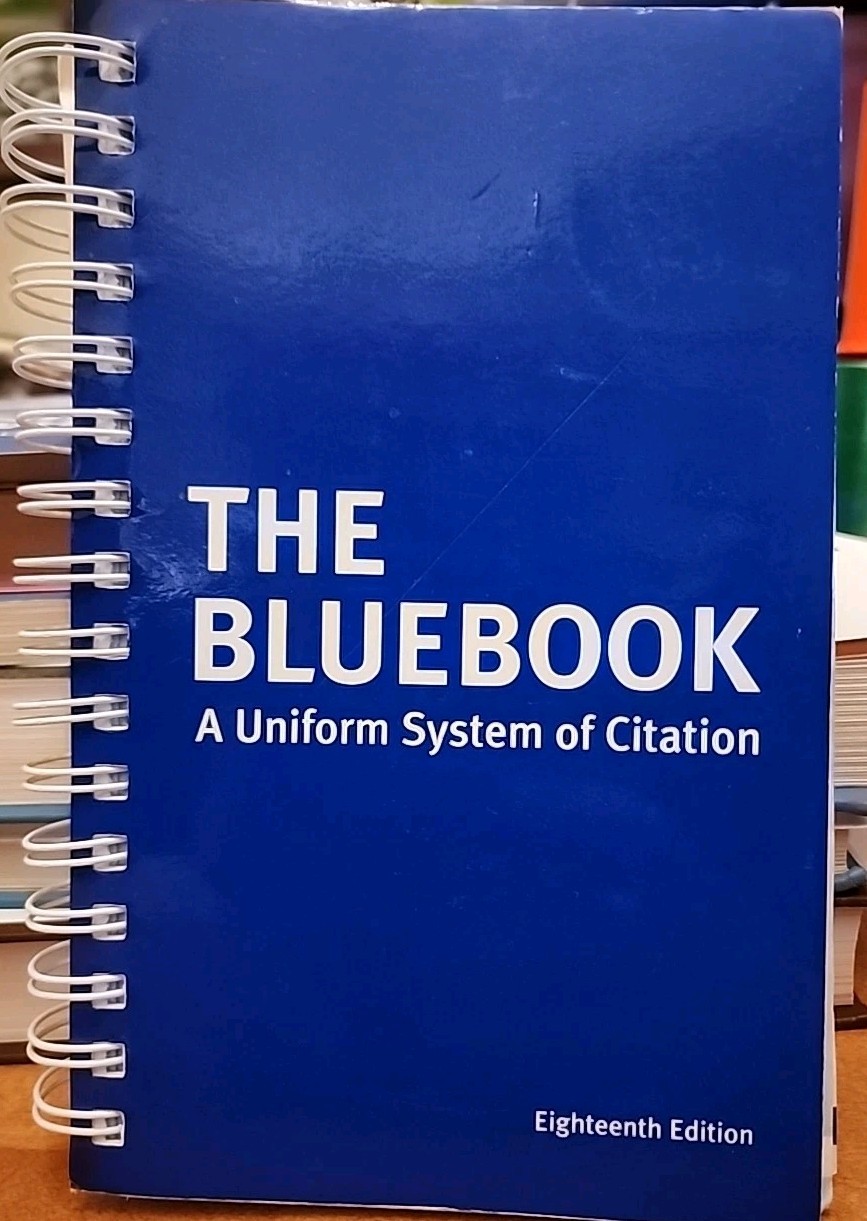 Bluebook : Uniform System of Citation by Harvard Law (Spiral, 2008, 18th Ed)