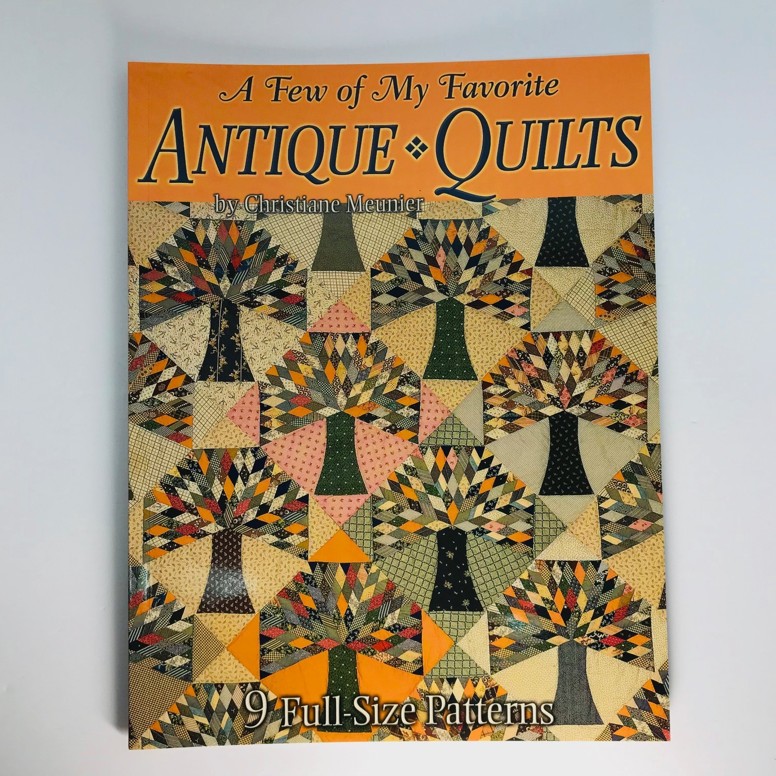 A Few of My Favorite Antique Quilts Christiane Meunier Chitra Softcover 32 Pages