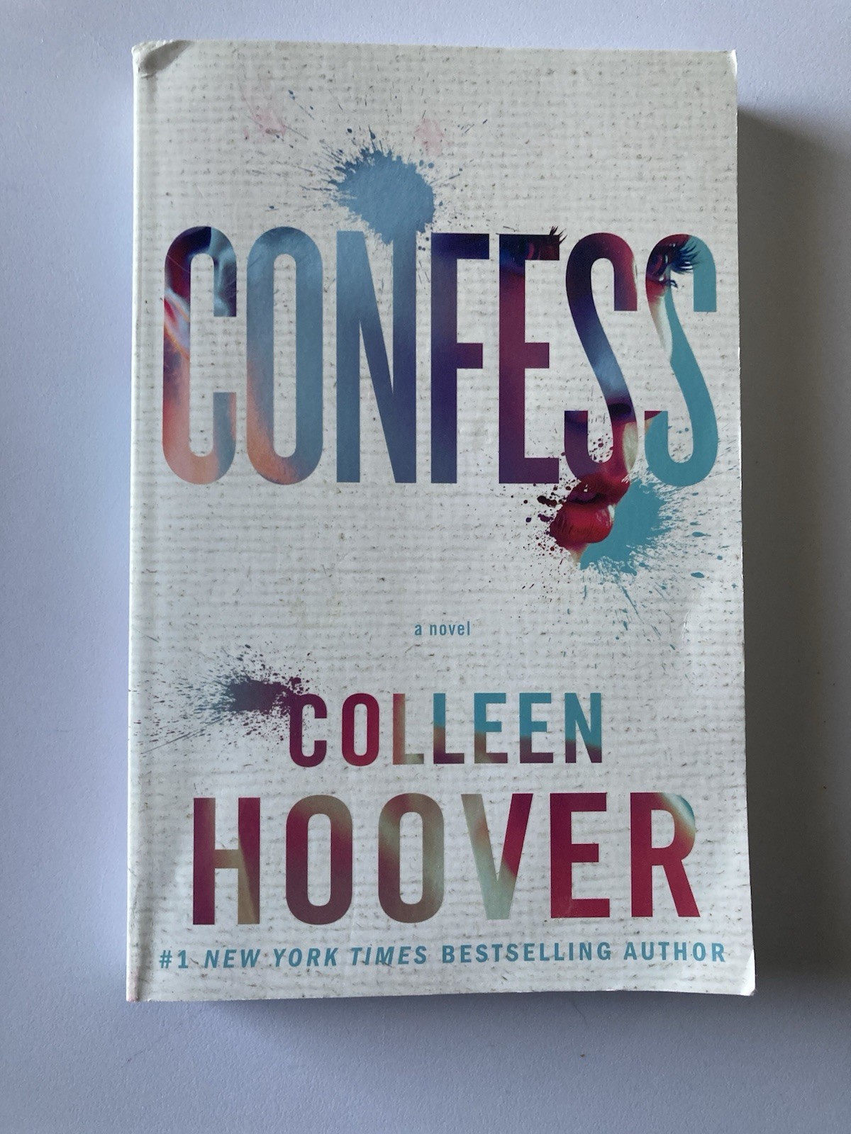 Confess : A Novel by Colleen Hoover (2015, Trade Paperback)