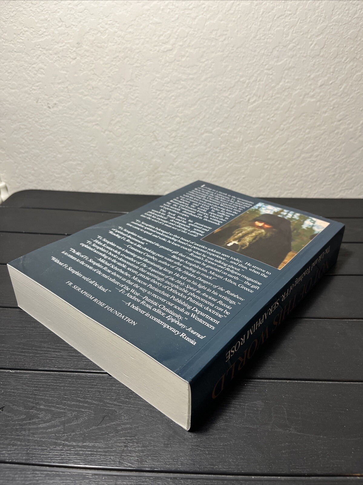 Not of This World:The Life and Teaching of Fr.Seraphim Rose,Large reprint 8*11.5
