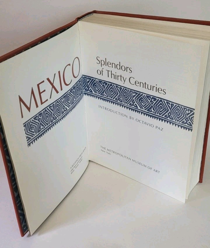 Mexico Splendors of Thirty Centuries  Metropolitan Museum of Modern Art Harcover