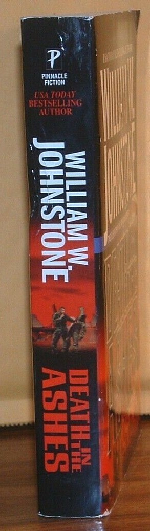 WILLIAM W.JOHNSTONE Death In The Ashes Book #11 *NFINE* PB BEN RAINES paperback