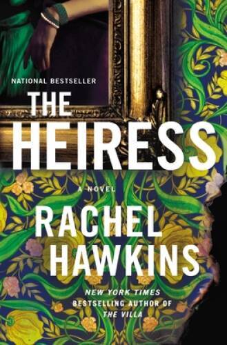 The Heiress: A Novel – Hardcover By Hawkins, Rachel – GOOD
