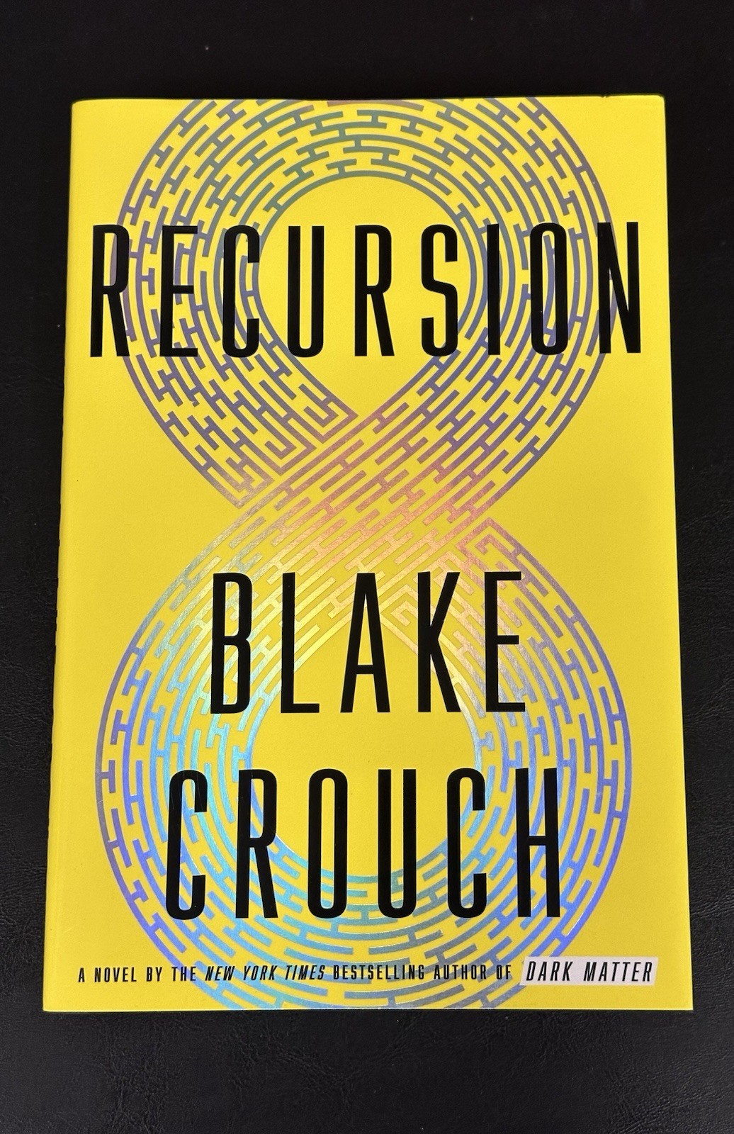 Recursion ~ Blake Crouch First Edition / 1st Print (2019 Hardcover) Very Good