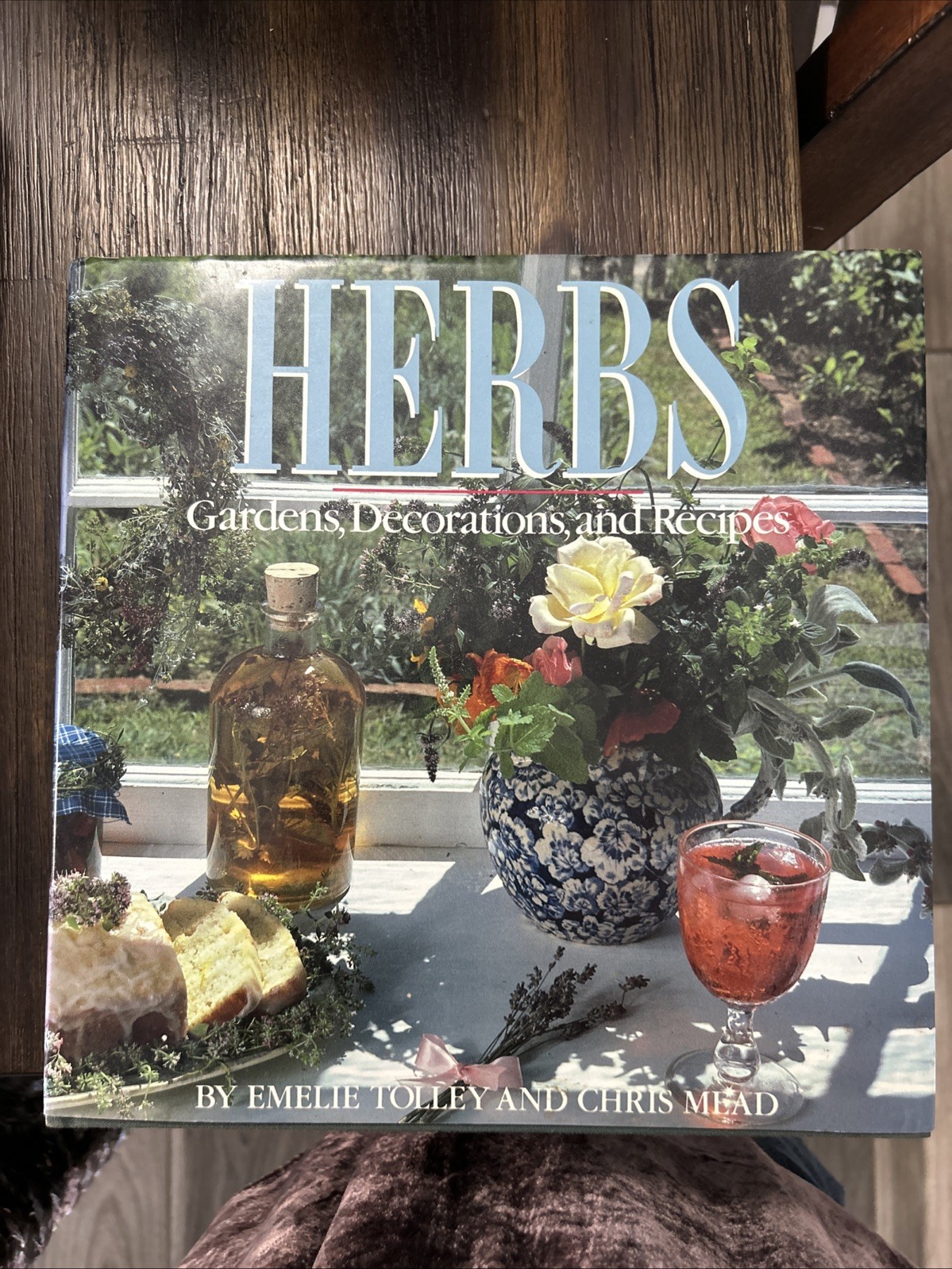 Herbs Garden, Decorations & Recipes Hard Cover 1985 244 Pages Color