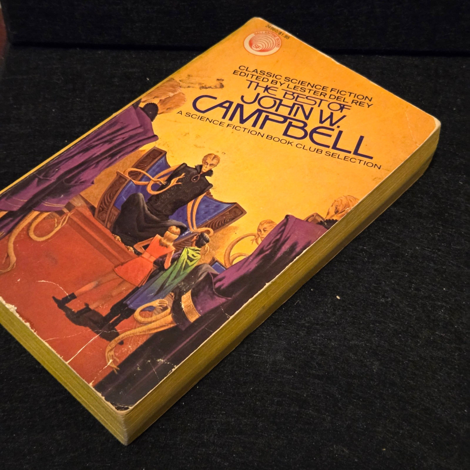 The Best of John W. Campbell – 1976 Edited by Lester Del Rey Science Fiction