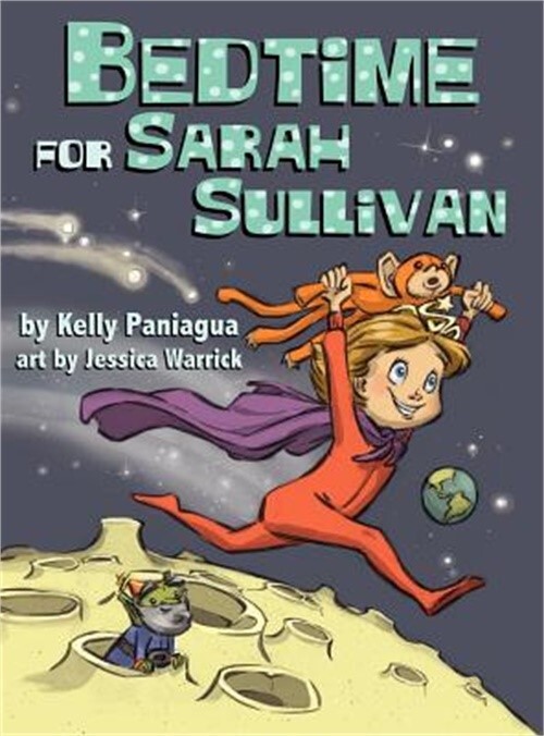 Bedtime for Sarah Sullivan (Hardback or Cased Book)