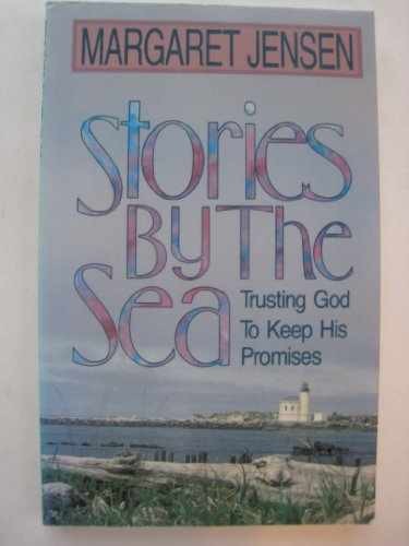 Stories by the sea: Trusting God – Paperback, by Margaret T Jensen – Very Good x