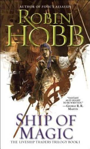Ship of Magic (The Liveship Traders, Book 1) – Mass Market Paperback – GOOD