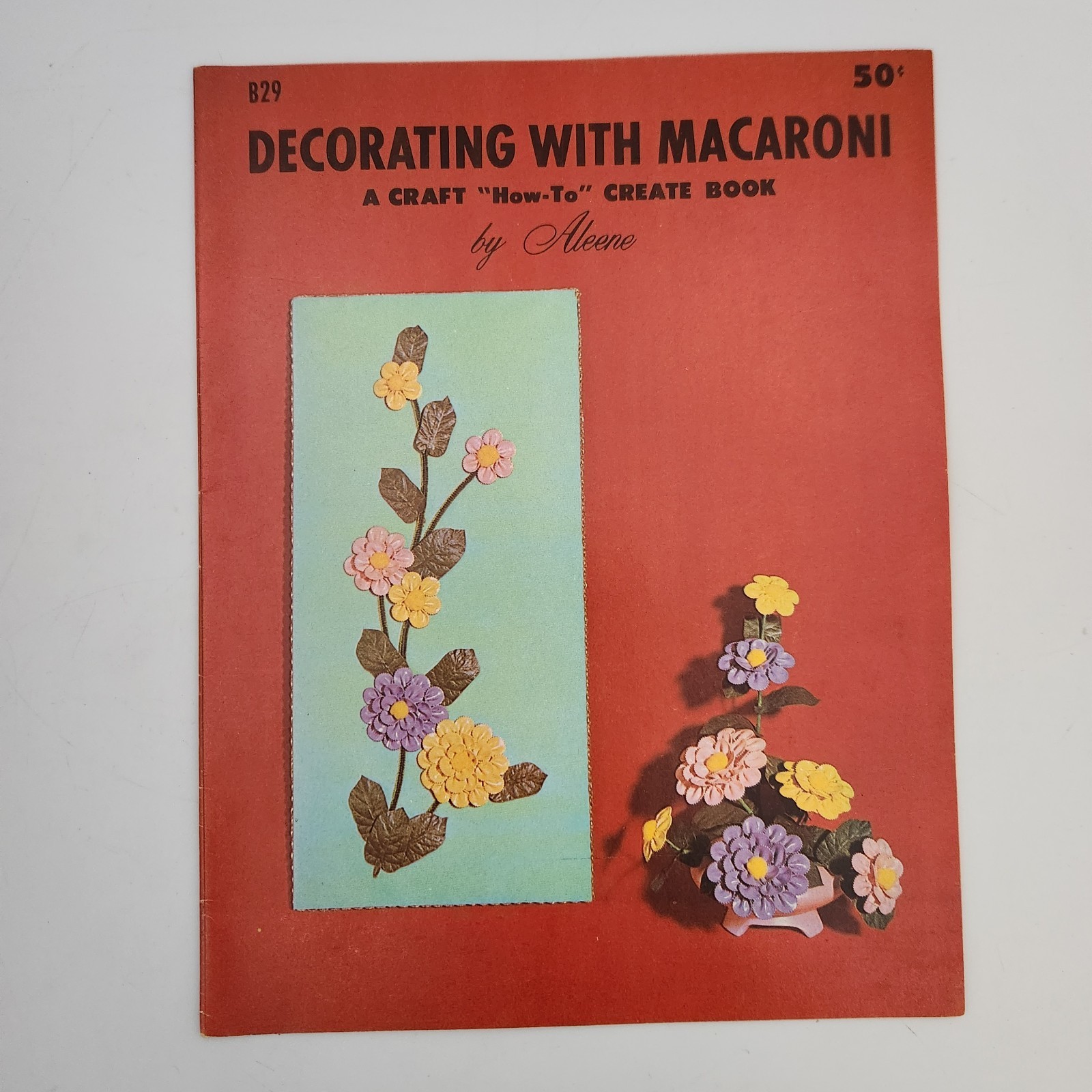 Vintage Junk Art Crafts Books by Aleene 1960s Feathers Macaroni Cardboard Tubes