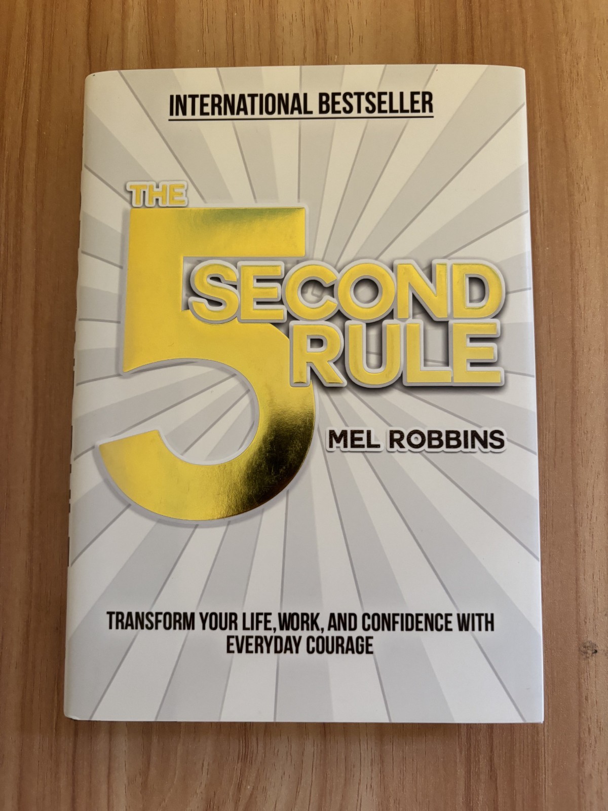 The 5 Second Rule: Transform your Life by Mel Robbins BRAND NEW