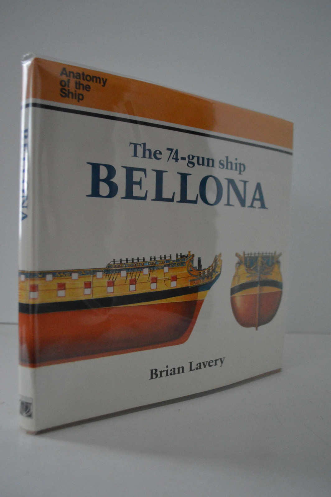 The 74-Gun-Ship Bellona Brian Lavery HC