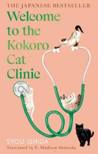 Syou Ishida Welcome to the Kokoro Cat Clinic (Hardback) (UK IMPORT)
